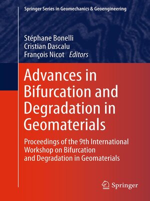 cover image of Advances in Bifurcation and Degradation in Geomaterials